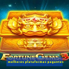 melhores plataformas pagantes