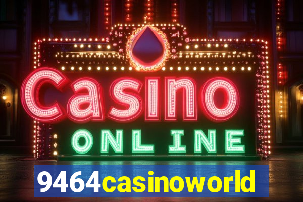 9464casinoworld