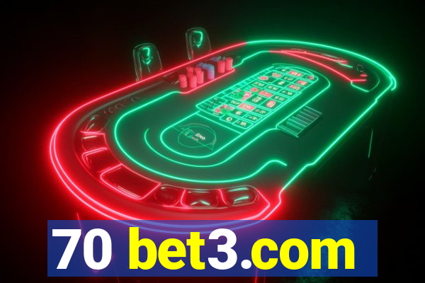 70 bet3.com