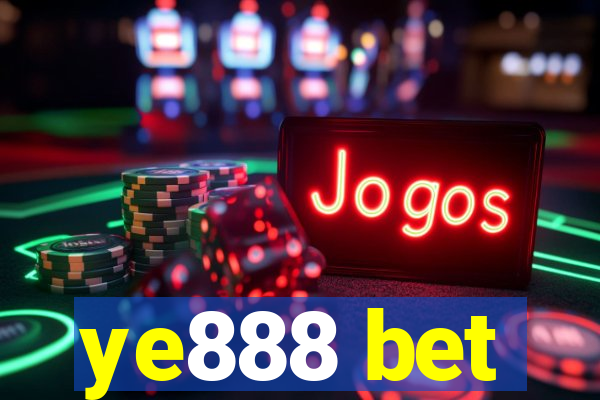 ye888 bet