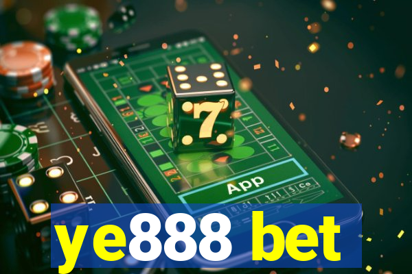 ye888 bet