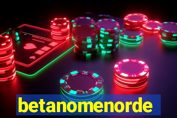 betanomenorde