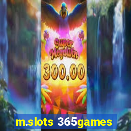 m.slots 365games