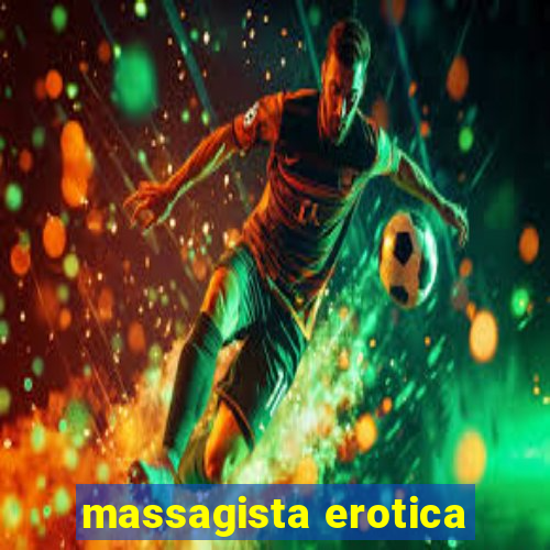 massagista erotica