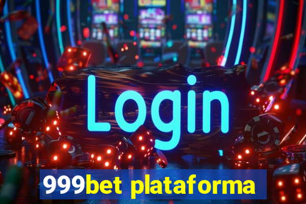 999bet plataforma