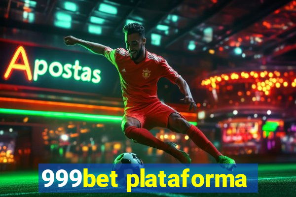 999bet plataforma