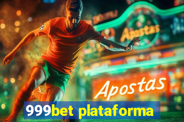 999bet plataforma