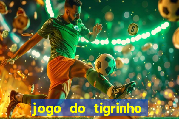 jogo do tigrinho ta pagando