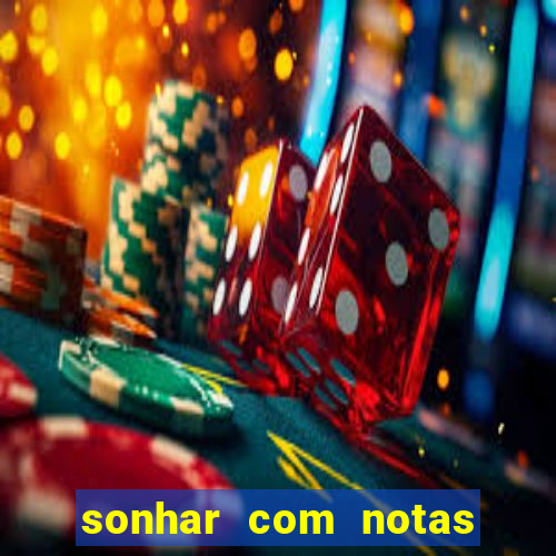 sonhar com notas de 20 reais