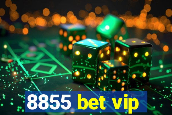 8855 bet vip