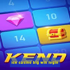 ice casino big win login