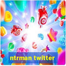 ntrman twitter