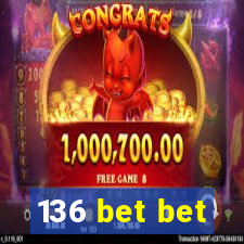 136 bet bet