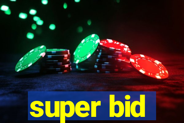 super bid