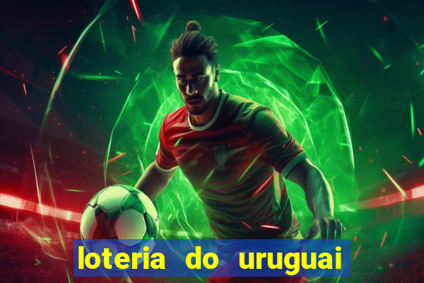 loteria do uruguai 21 horas