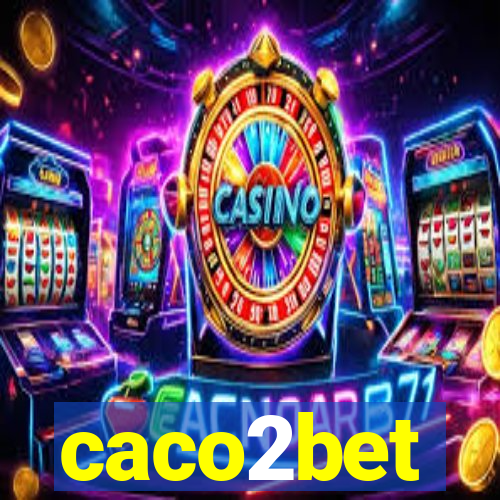 caco2bet