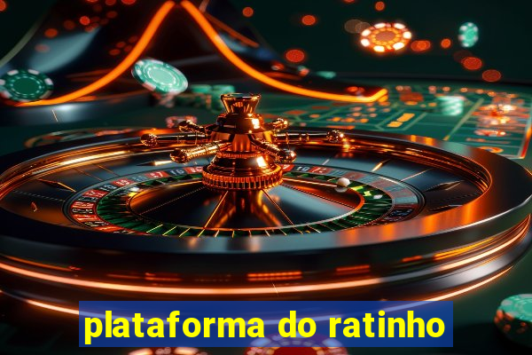 plataforma do ratinho