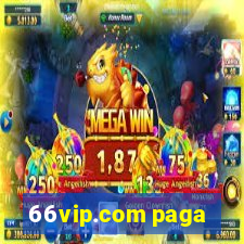 66vip.com paga