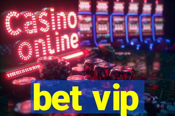 bet vip