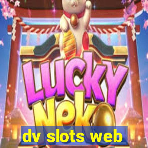 dv slots web