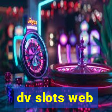 dv slots web