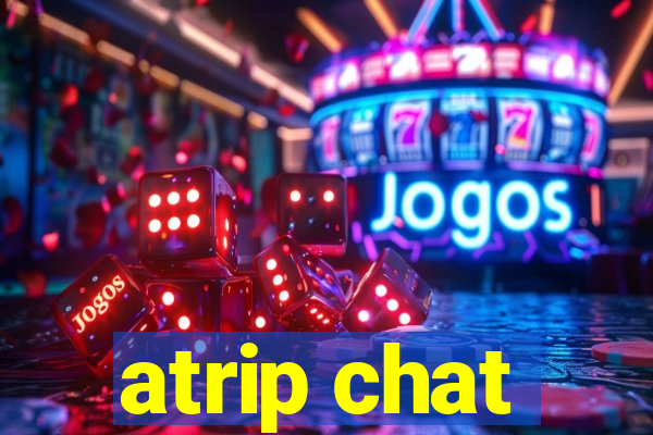 atrip chat