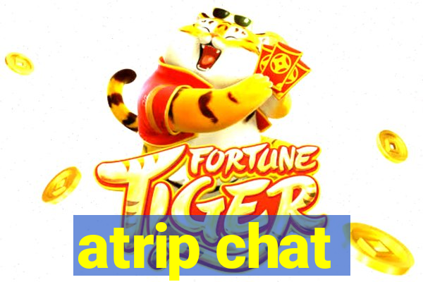 atrip chat