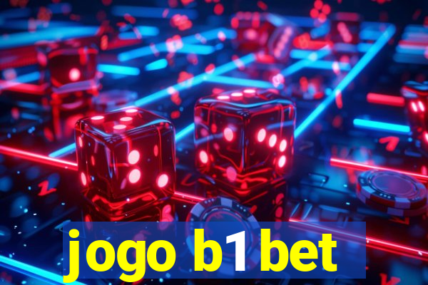 jogo b1 bet