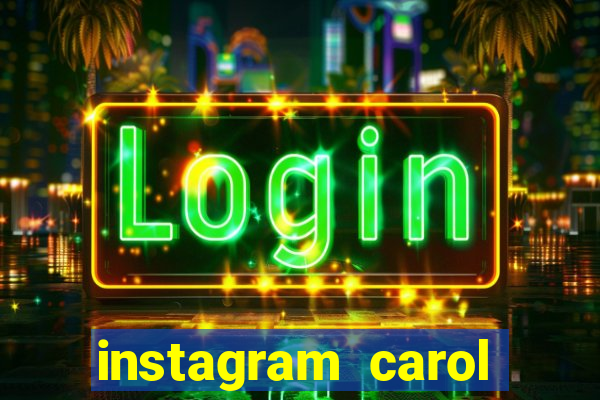 instagram carol muniz bahia