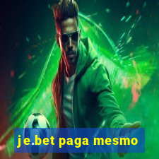 je.bet paga mesmo