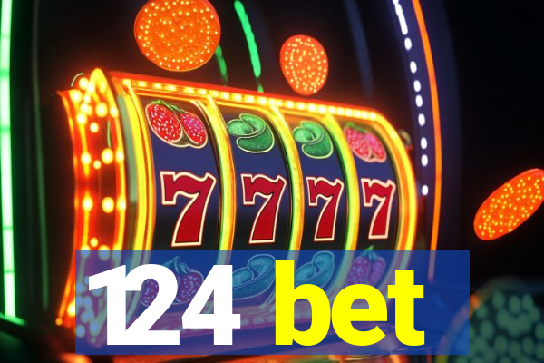 124 bet