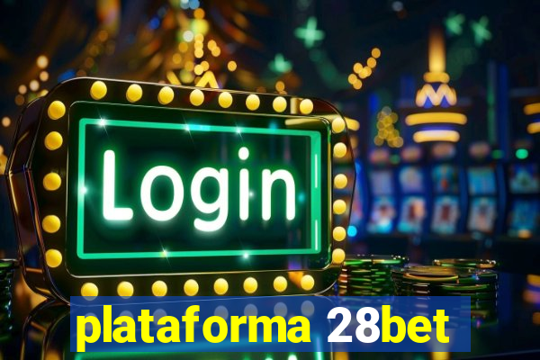 plataforma 28bet