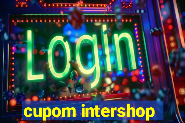 cupom intershop