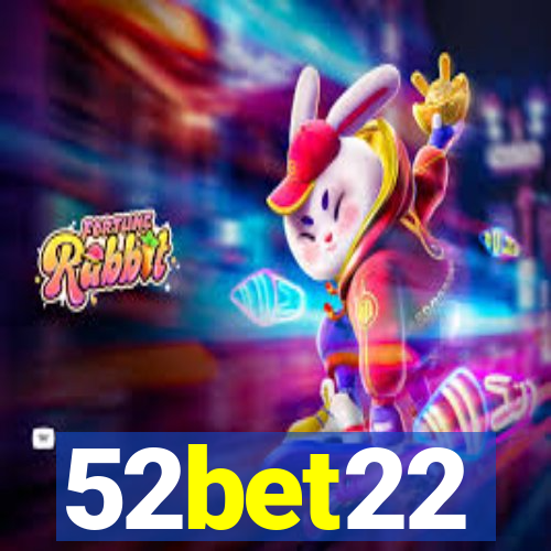 52bet22