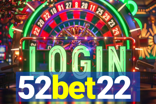 52bet22