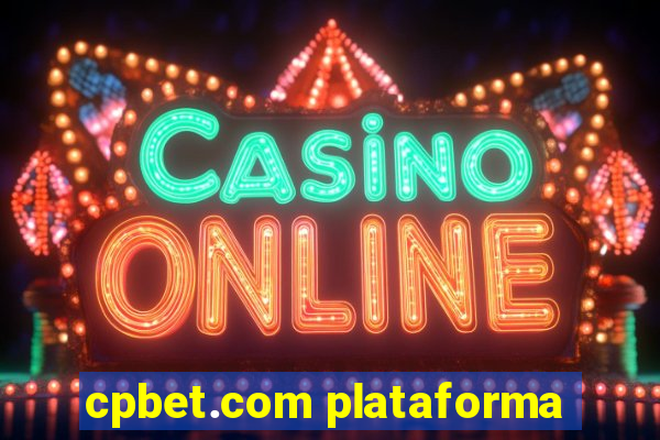 cpbet.com plataforma