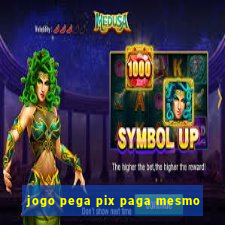 jogo pega pix paga mesmo