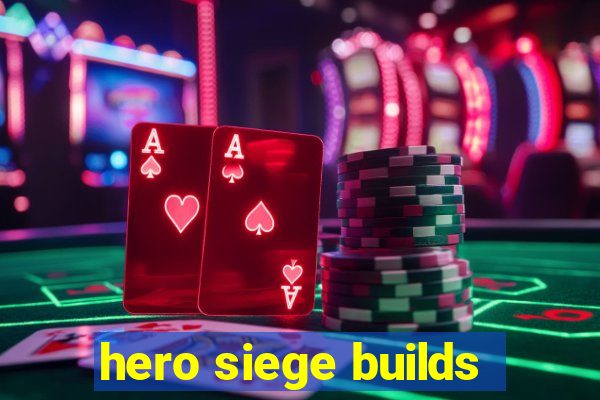 hero siege builds