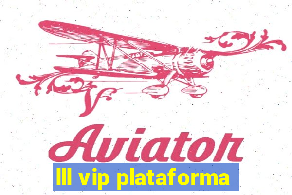 lll vip plataforma