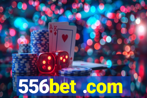 556bet .com