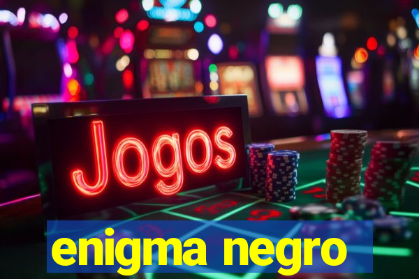 enigma negro