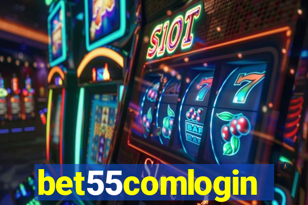 bet55comlogin