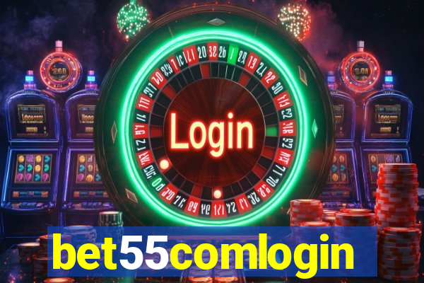 bet55comlogin