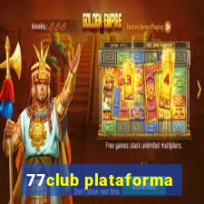 77club plataforma