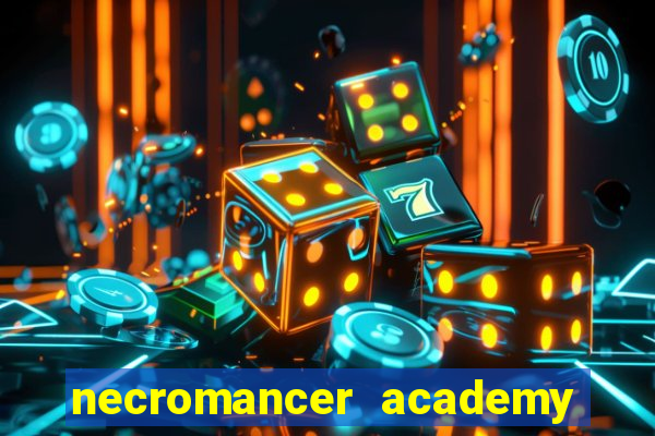 necromancer academy and the genius summoner 52