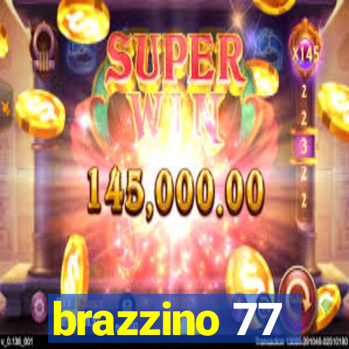 brazzino 77