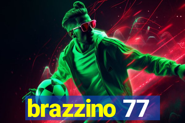 brazzino 77