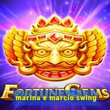 marina e marcio swing