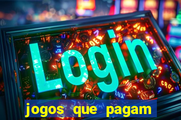 jogos que pagam dinheiro de verdade no pix