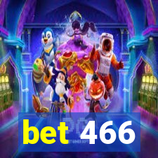 bet 466